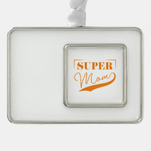 Super Mama Rahmen-Ornament Silber