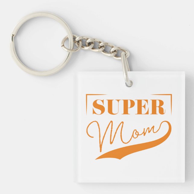 Super Mama Schlüsselanhänger (Vorderseite)