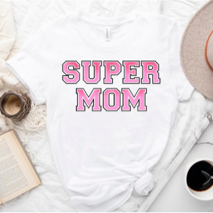 SUPER Mama   Superhero T-Shirt