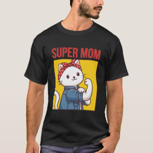 Super-Mama Süße Katze Lustige Mutter Power-Mama Ge T-Shirt