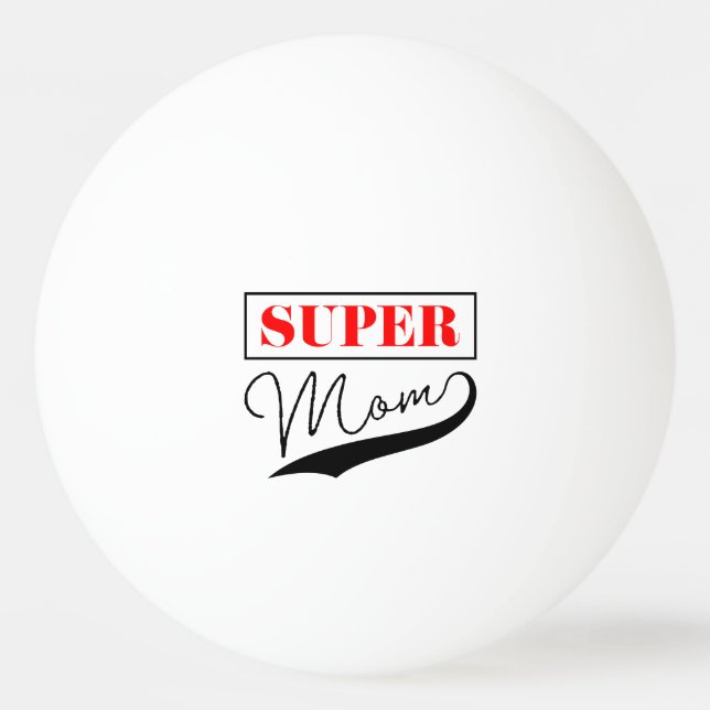 Super Mama Tischtennisball (Vorderseite)