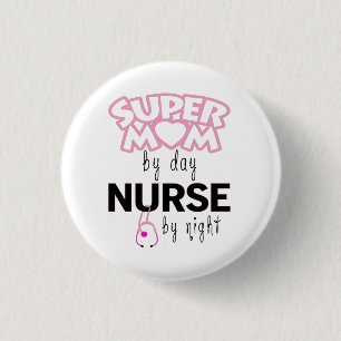Super Mama von Day Nurse by Night Button