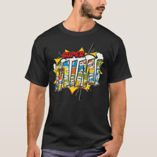 Super Mimi Comic Style Familiengeschenk für Super T-Shirt