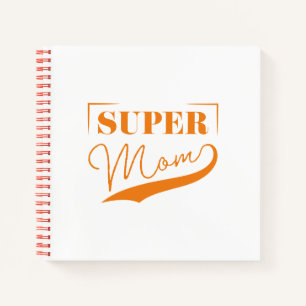 Super Mom Notizbuch