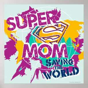 Super Mom Saving the World Poster