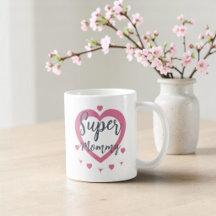 Super Mommy Personalized Best Mom Gift Coffee Mug