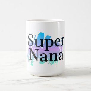 Super Nana Coffee Tasse