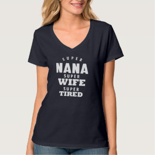 Super Nana T-Shirt