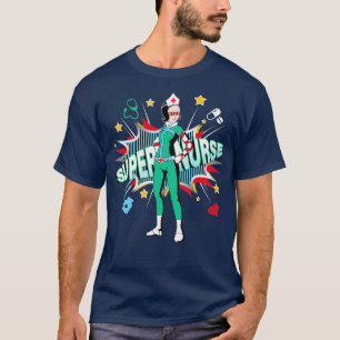 Super Nurse Best Superhero Funny RN Nurse T-Shirt