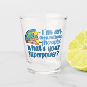 Super Occupational Therapeut Niedlich OT Superhero Schnapsglas