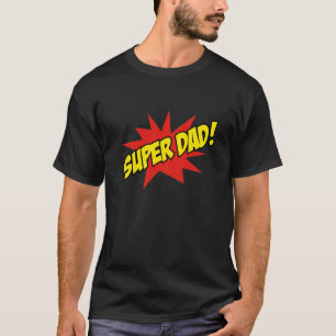 Super Papa! T-Shirt