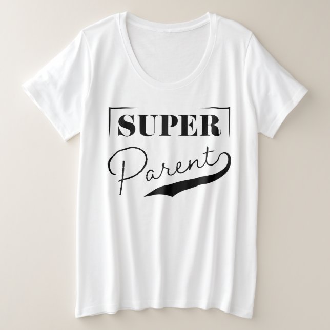Super Parent Große Größe T-Shirt (Design vorne)