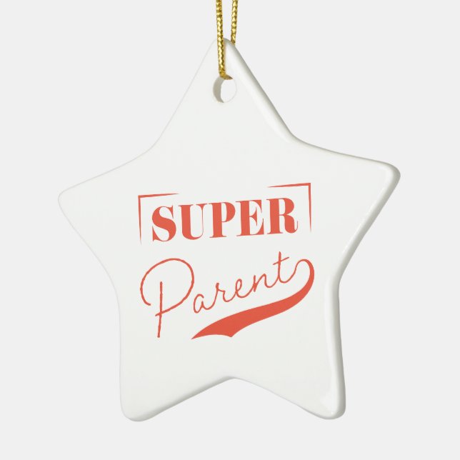 Super Parent Keramik Ornament (Links)