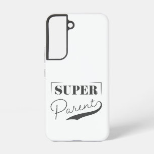 Super Parent Samsung Galaxy Hülle