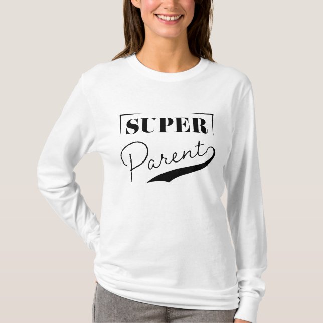 Super Parent T-Shirt (Vorderseite)