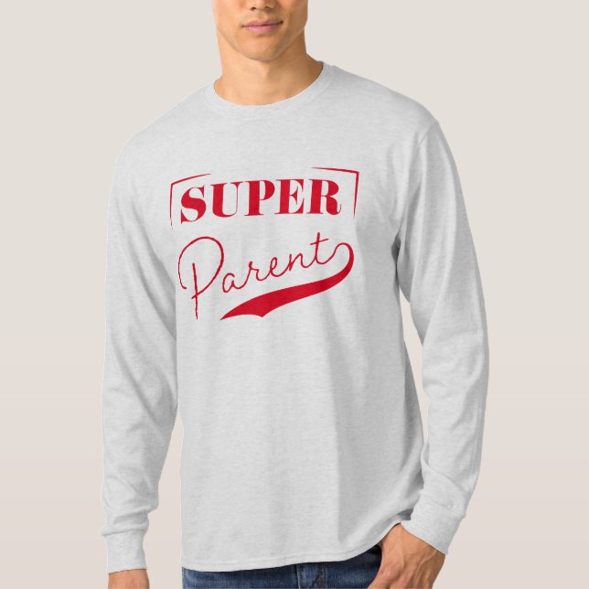 Super Parent T-Shirt (Vorderseite)