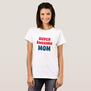 Super Phantastische Mama Zitat Rot und Blau Typogr T-Shirt