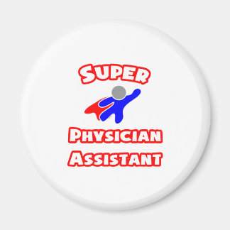 Super Physician Assistant Magnet