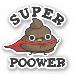 Super Poower Funny Super Hero Kack Pun Aufkleber