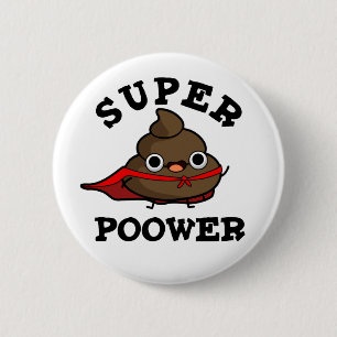 Super Poower Funny Super Hero Kack Pun Button