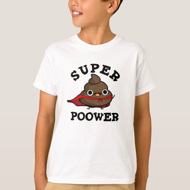 Super Poower Funny Super Hero Kack Pun T-Shirt (Vorderseite)