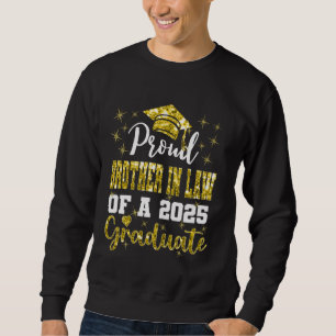 Super Proud Brother in Law von 2025 Graduate Gradu Sweatshirt
