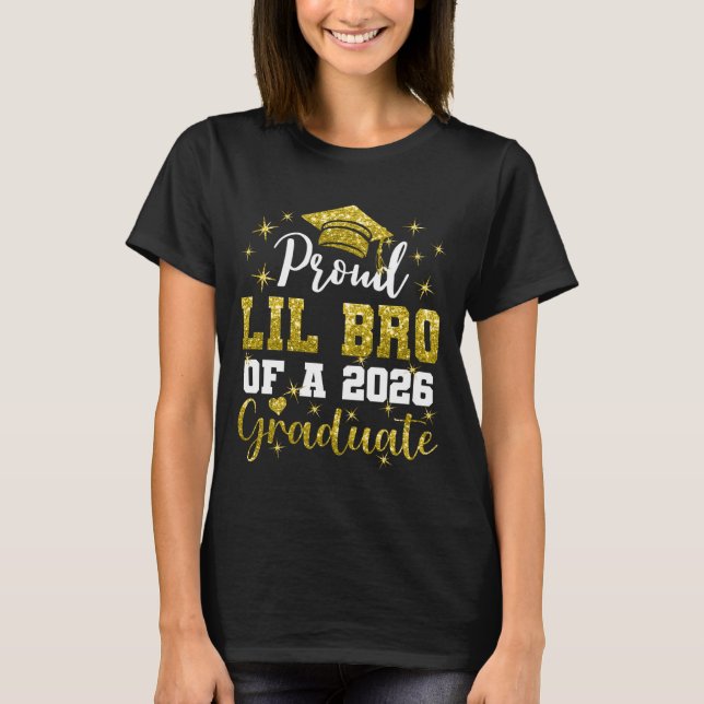 Super Proud Lil Bro of 2026 Graduate Graduation Fa T-Shirt (Vorderseite)