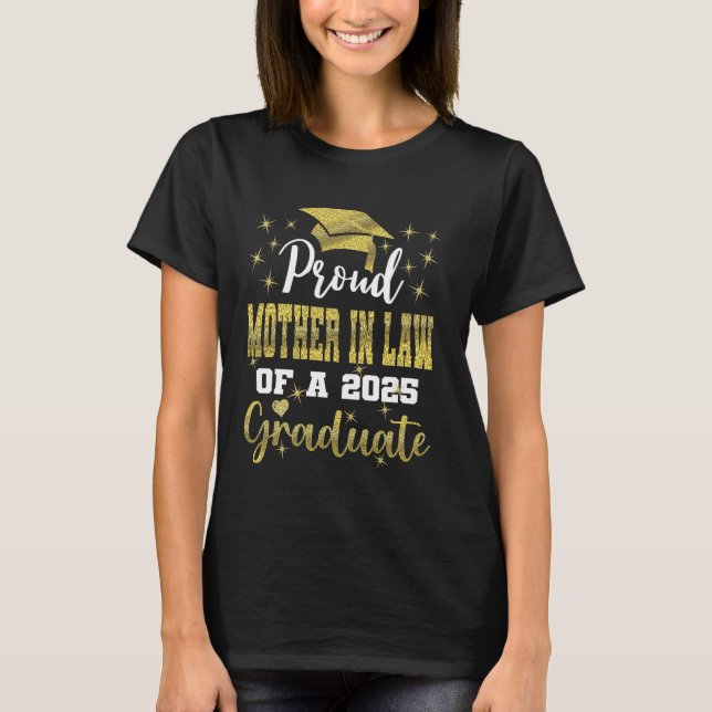 Super Proud Mutter im Gesetz von 2025 Graduate Gra T-Shirt (Vorderseite)