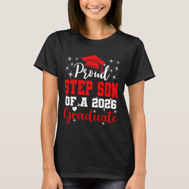 Super Proud Step Son of 2026 Graduate Graduation F T-Shirt (Vorderseite)