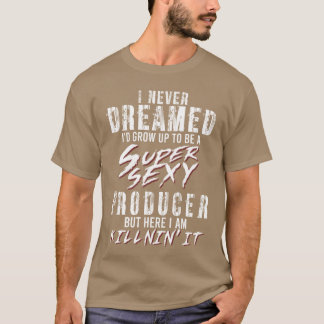 Super Sey Produzent Geschenk Movie Maker Geschenk T-Shirt