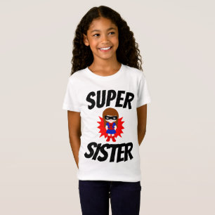 SUPER SISTER T - Shirt