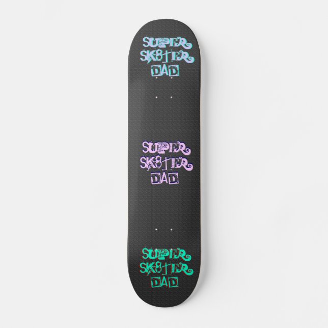 Super Sk8ter Vater II Skateboard (Vorderseite)