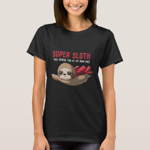 Super Sloth Funny Superhero Hero Langsames T-Shirt