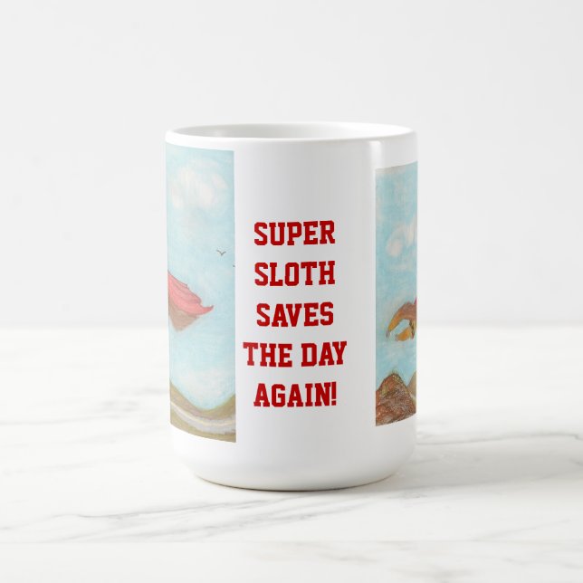 Super Sloth rette den Tag wieder! Tasse (Mittel)
