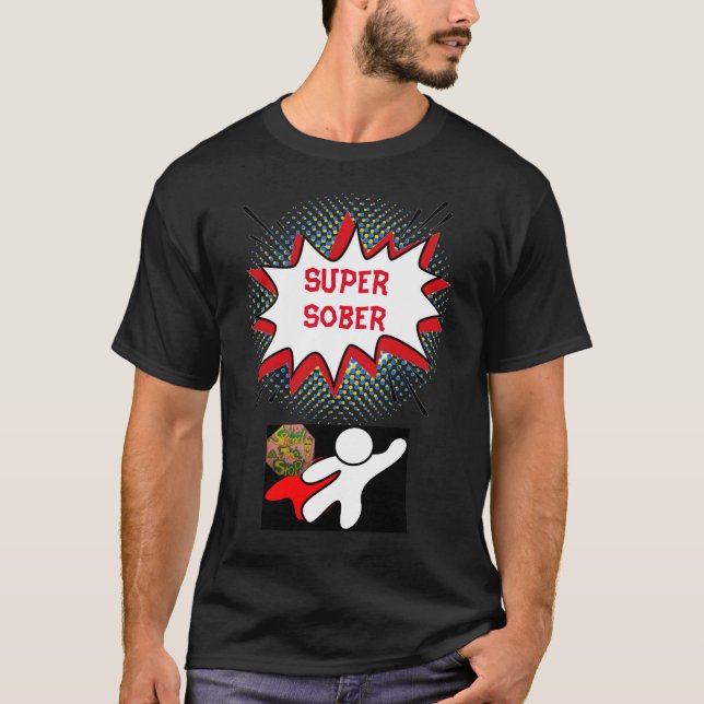 Super Sober T-Shirt (Vorderseite)
