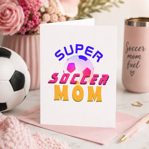 Super-Soccer-Mom-Fußball-Sporty-Muttertag Karte