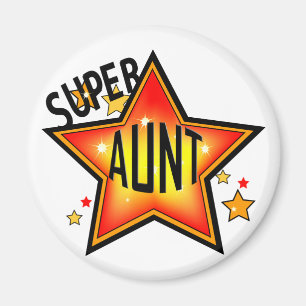 Super Star Aunt Funny Magnet