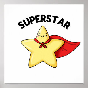 Super Star Funny Astronomie Pun Poster