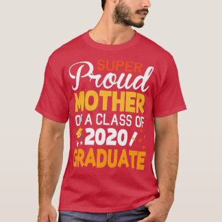 Super stolz Mutter einer Klasse von 2020 Graduate  T-Shirt