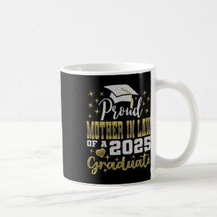 Super stolz Mutter im Recht von 2025 Absolvent Pha Kaffeetasse