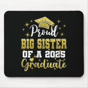 Super stolze große Schwester des Absolventen von 2 Mousepad