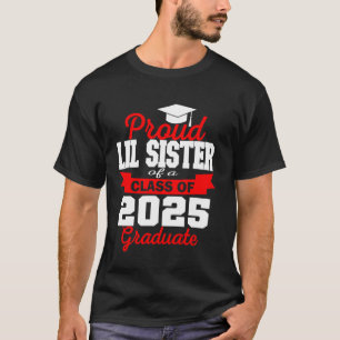 Super stolze kleine Schwester des Absolventen von T-Shirt