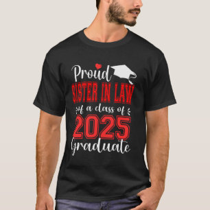 Super stolze Schwägerin des 2025 Absolventen Absch T-Shirt