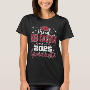 Super stolzer großer Cousin des 2025 Absolventen A T-Shirt
