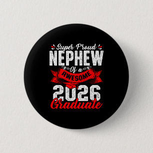 Super stolzer Neffe eines Absolventen von 2026 26  Button