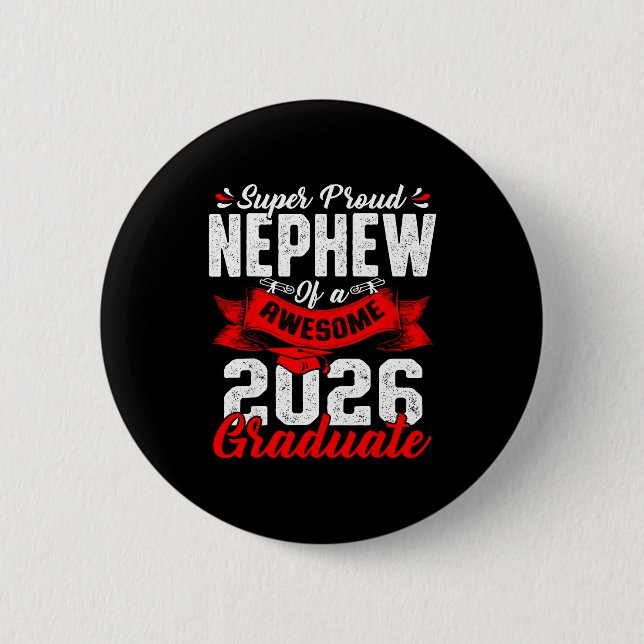 Super stolzer Neffe eines Absolventen von 2026 26  Button (Vorderseite)