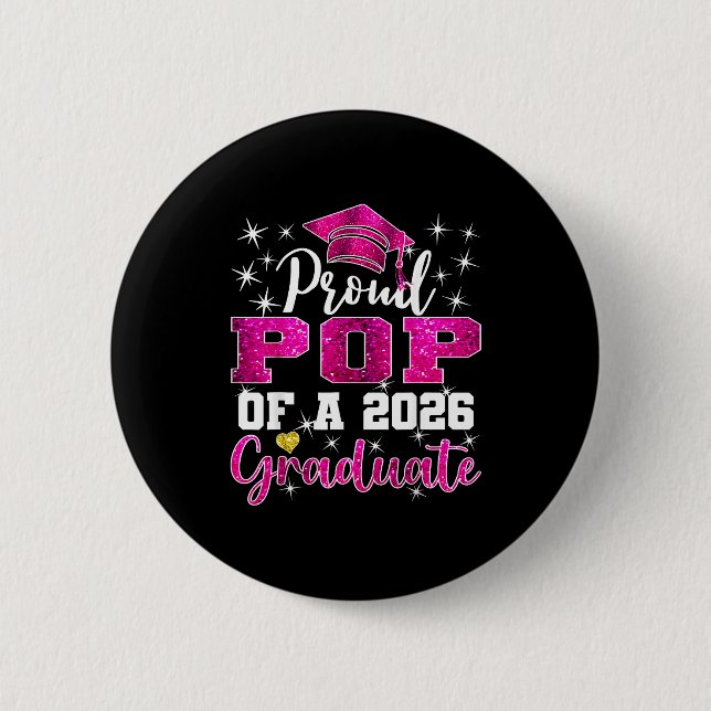 Super stolzer Pop von 2026 Absolvent Abschluss Button (Vorderseite)