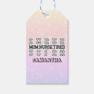 Super Super Super Super Mama, Nurse, Tired Geschenkanhänger