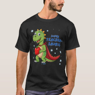 Super Teacher-Saurus - Dinosaurier Superhero Teach T-Shirt