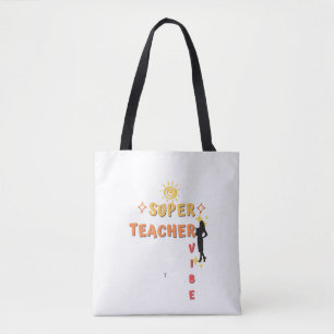 Super Teacher Vibe